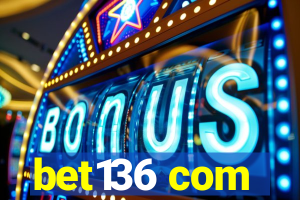 bet136 com